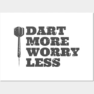 dart more worry less Posters and Art